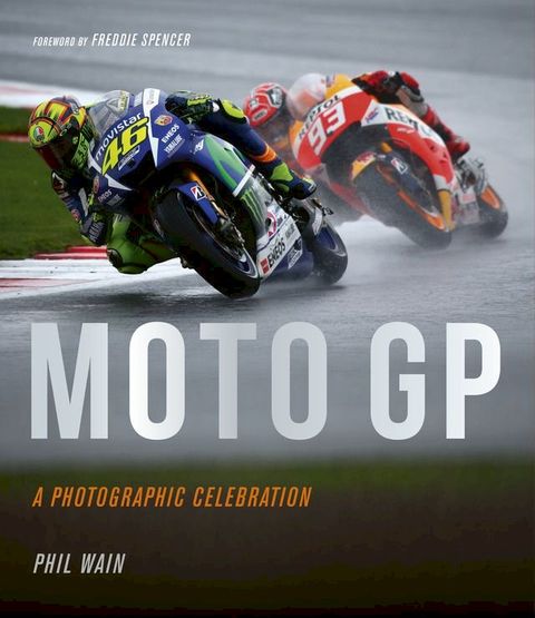 Moto GP - a photographic celebration(Kobo/電子書)