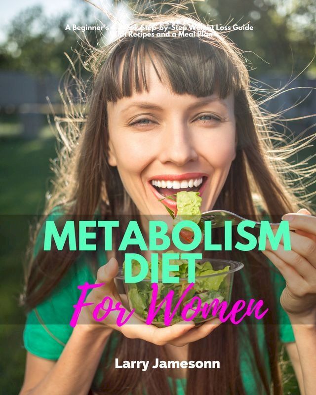  Metabolism Diet for Women(Kobo/電子書)