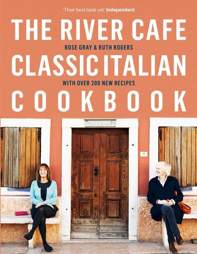  The River Cafe Classic Italian Cookbook(Kobo/電子書)