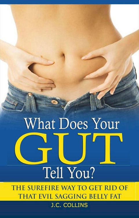 What Does Your Gut Tell You?(Kobo/電子書)