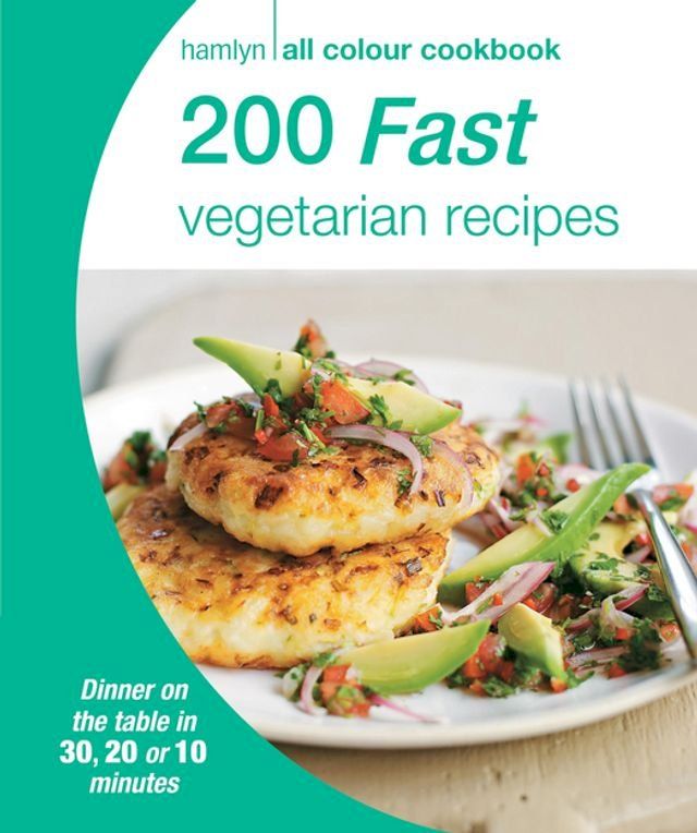  Hamlyn All Colour Cookery: 200 Fast Vegetarian Recipes(Kobo/電子書)