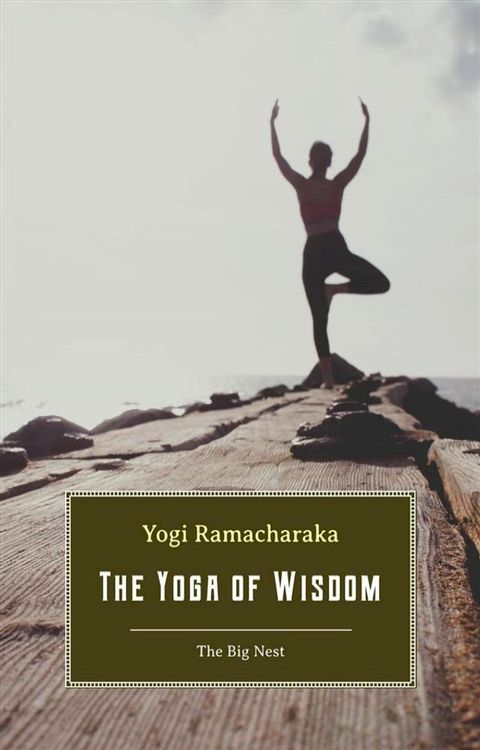 The Yoga of Wisdom(Kobo/電子書)