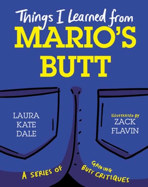 Things I Learned from Mario's Butt(Kobo/電子書)