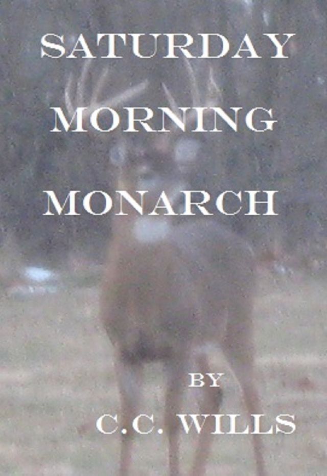  Saturday Morning Monarch(Kobo/電子書)