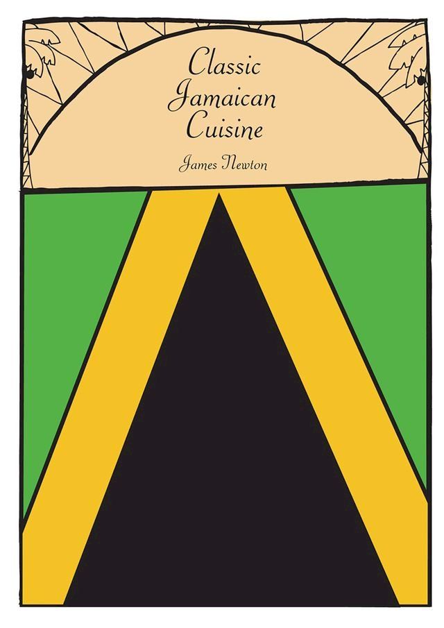  Jamaican Cookbook: Classic Jamaican Cuisine(Kobo/電子書)