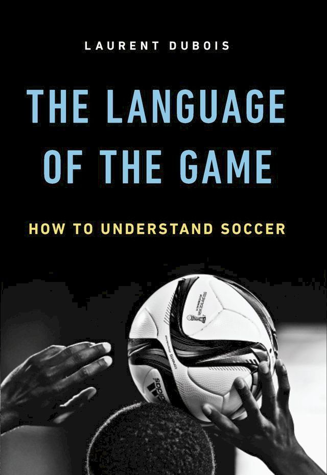  The Language of the Game(Kobo/電子書)