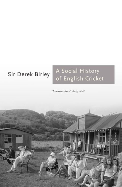 A Social History of English Cricket(Kobo/電子書)