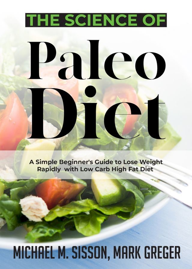  The Science of Paleo Diet(Kobo/電子書)