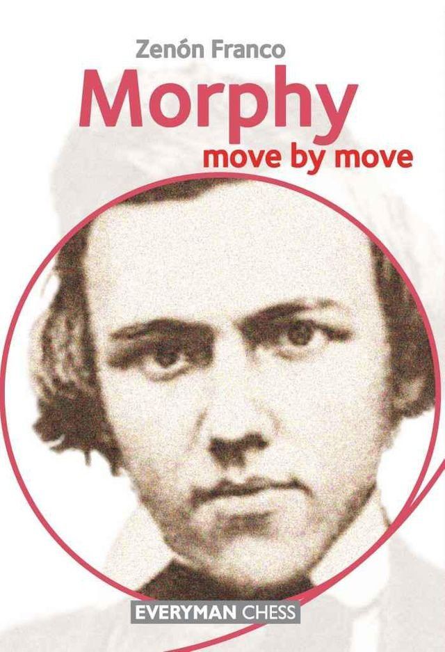  Morphy: Move by Move(Kobo/電子書)