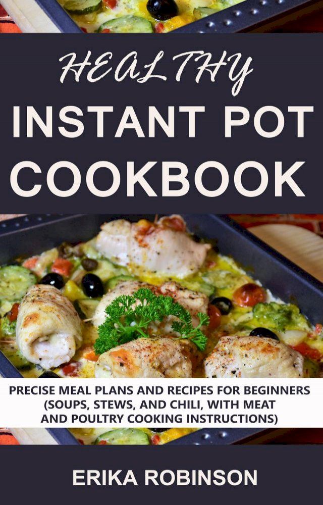  Healthy Instant Pot Cookbook(Kobo/電子書)