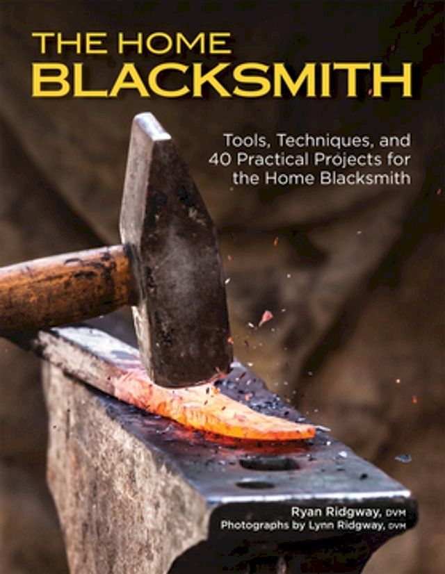  The Home Blacksmith(Kobo/電子書)