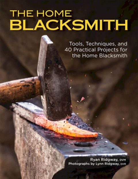 The Home Blacksmith(Kobo/電子書)