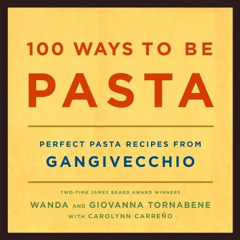 100 Ways to Be Pasta(Kobo/電子書)