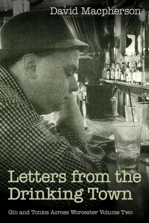 Letters from the Drinking Town(Kobo/電子書)