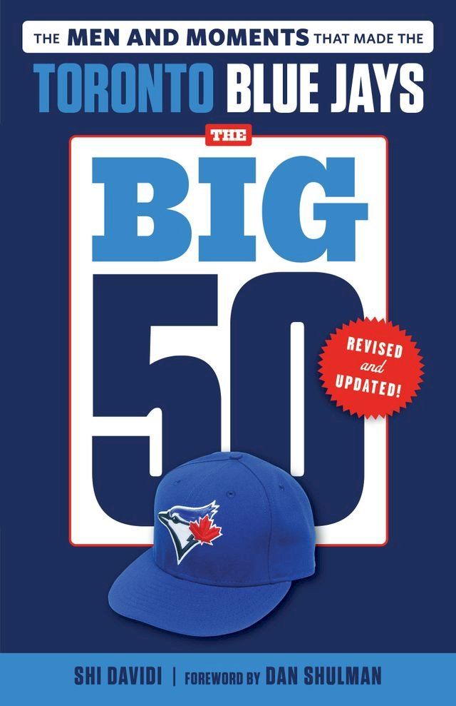  The Big 50: Toronto Blue Jays(Kobo/電子書)