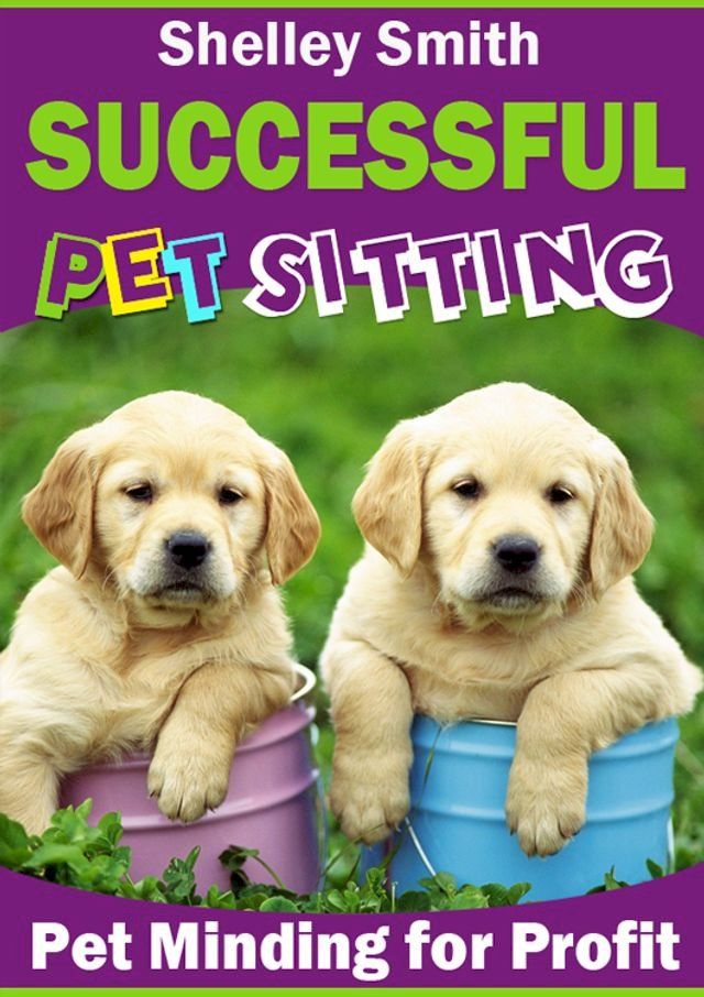  Successful Pet Sitting(Kobo/電子書)