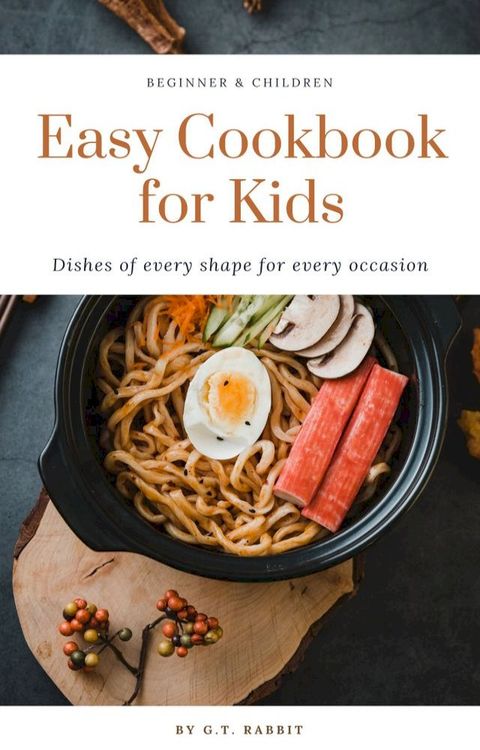 Easy Cookbook for Kids(Kobo/電子書)