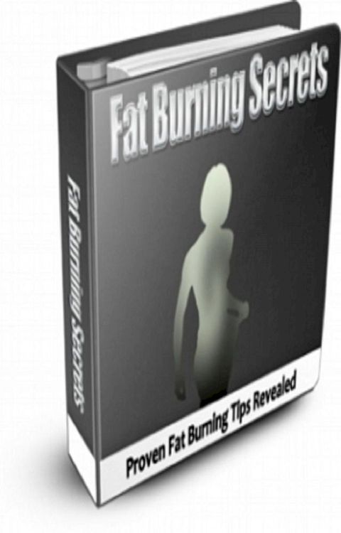 Fat Burning Secrets(Kobo/電子書)