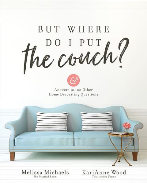 But Where Do I Put the Couch?(Kobo/電子書)