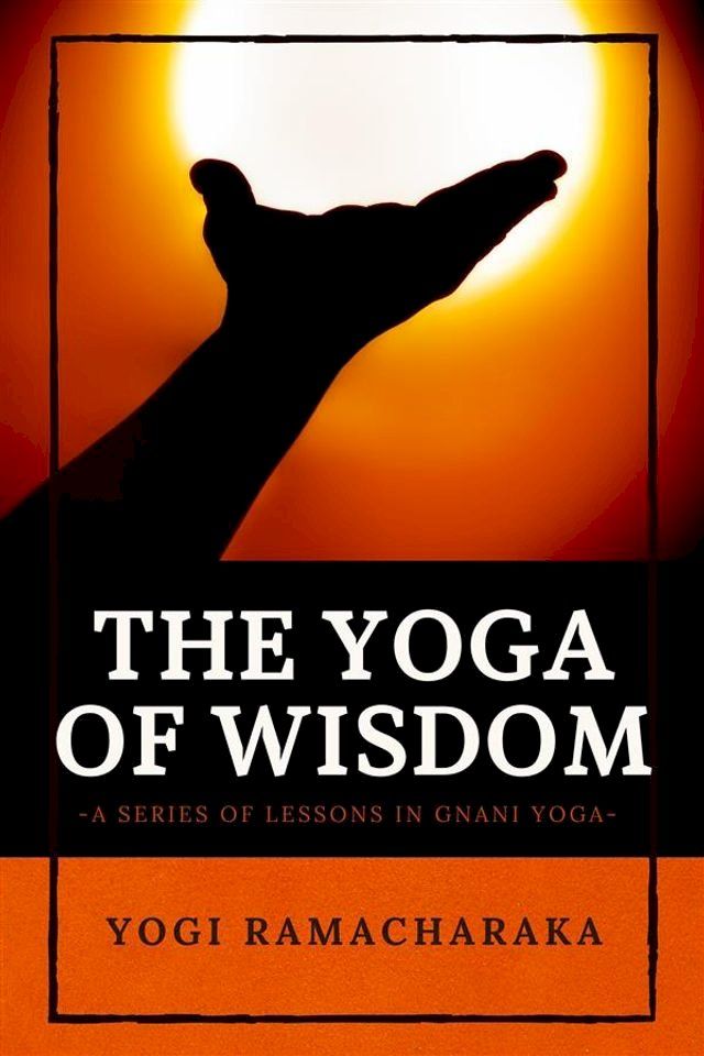  The Yoga of Wisdom(Kobo/電子書)