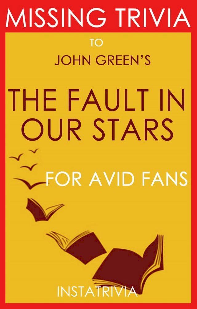  The Fault in our Stars by John Green (Trivia-on-Books)(Kobo/電子書)