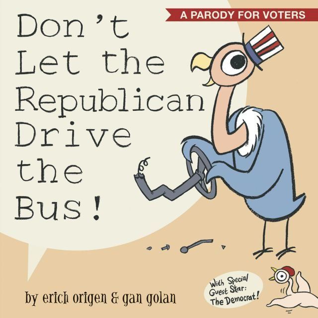  Don't Let the Republican Drive the Bus!(Kobo/電子書)