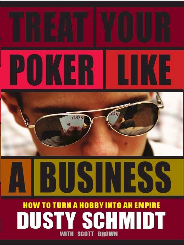  Treat Your Poker as a Business(Kobo/電子書)