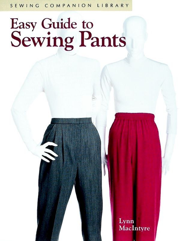  Easy Guide to Sewing Pants(Kobo/電子書)