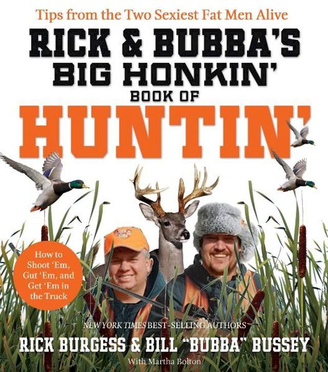  Rick and Bubba's Big Honkin' Book of Huntin'(Kobo/電子書)