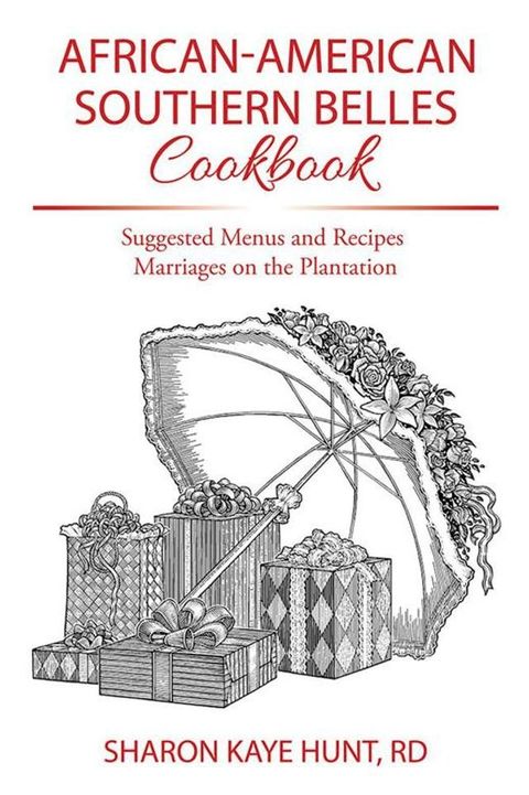 African-American Southern Belles Cookbook(Kobo/電子書)