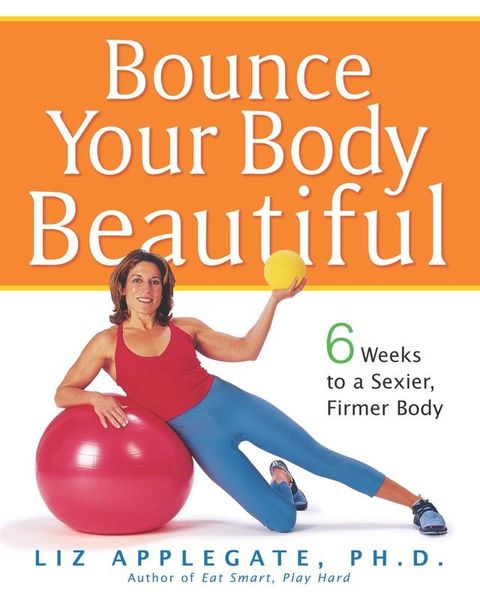 Bounce Your Body Beautiful(Kobo/電子書)