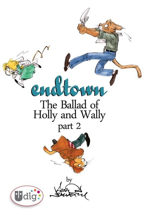 Endtown: Ballad of Holly & Wally Part 2(Kobo/電子書)