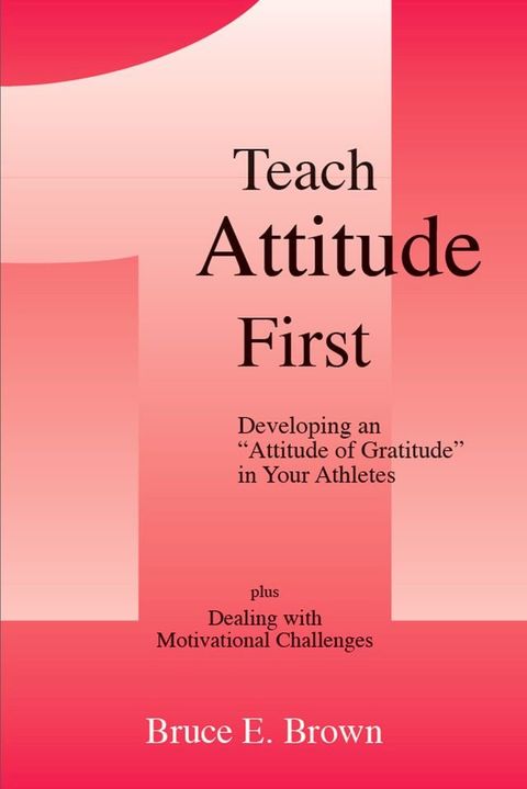 Teach Attitude First(Kobo/電子書)