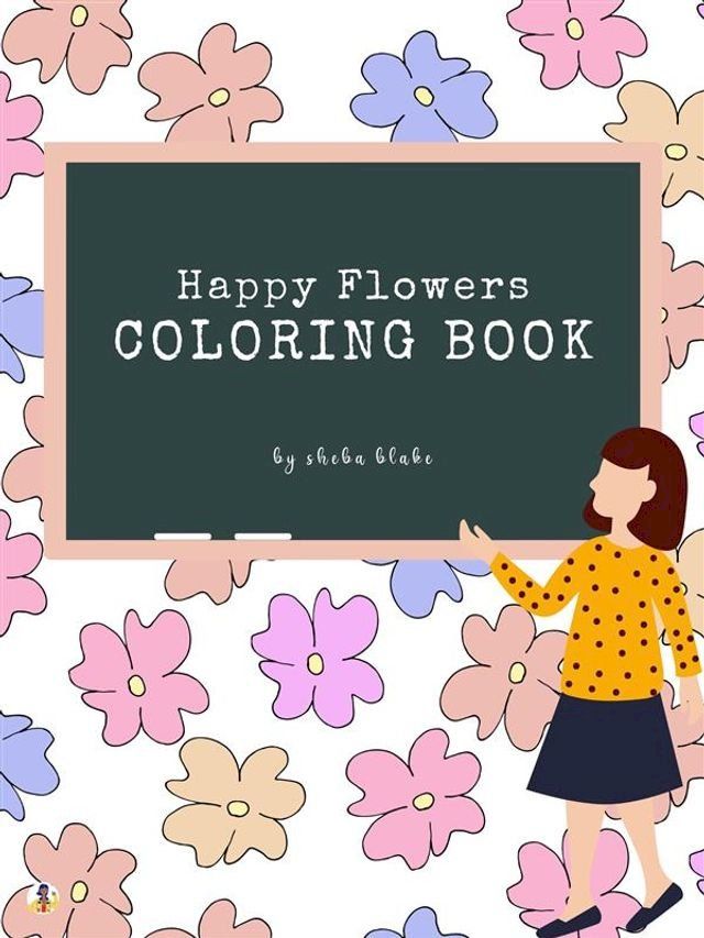  Happy Flowers Coloring Book for Kids Ages 3+ (Printable Version)(Kobo/電子書)