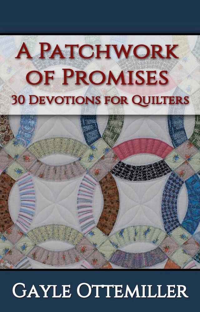  A Patchwork of Promises(Kobo/電子書)