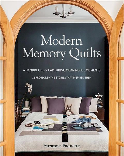 Modern Memory Quilts(Kobo/電子書)