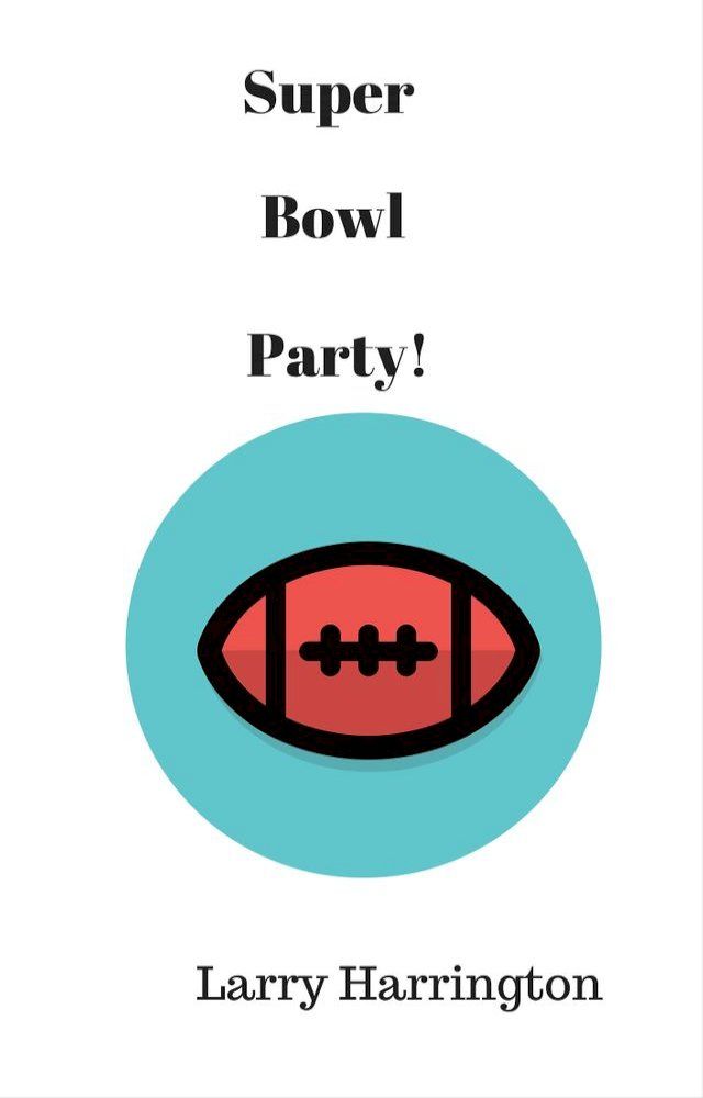  Super Bowl Party!(Kobo/電子書)