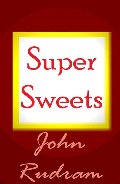 Super Sweets(Kobo/電子書)