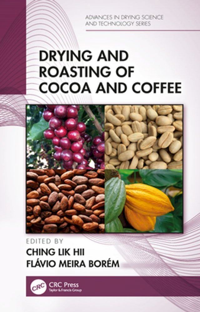  Drying and Roasting of Cocoa and Coffee(Kobo/電子書)