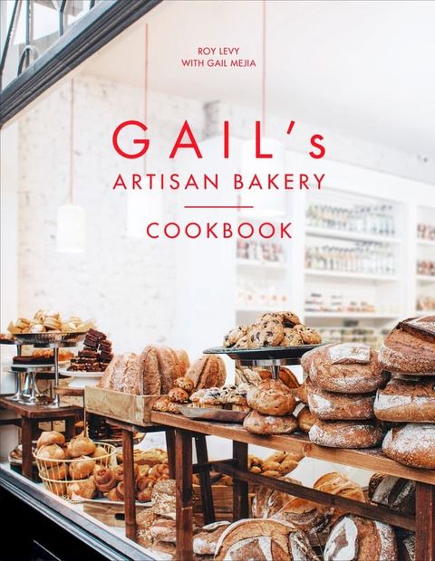 Gail's Artisan Bakery Cookbook(Kobo/電子書)