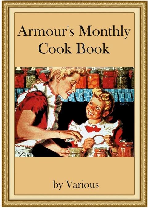 Armour's Monthly Cook Book(Kobo/電子書)