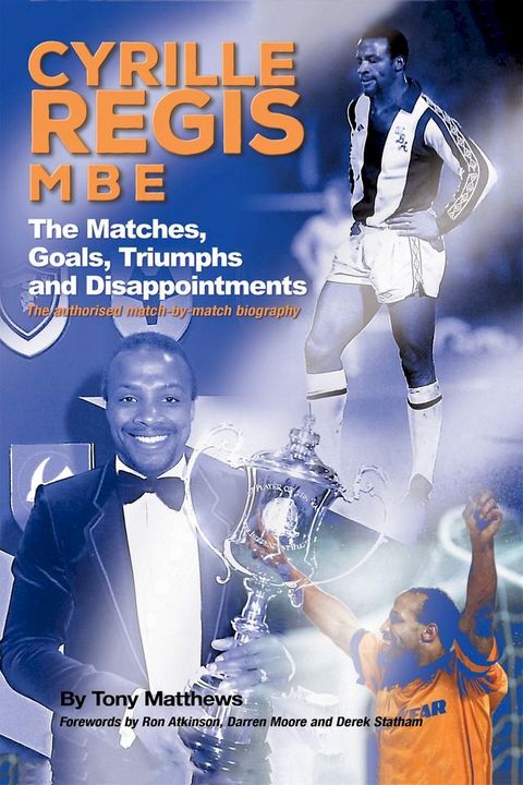 Cyrille Regis MBE(Kobo/電子書)