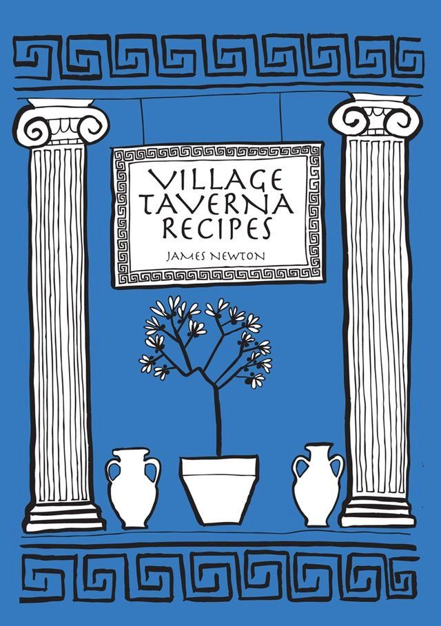  Greek Cookbook: Village Taverna Recipes(Kobo/電子書)