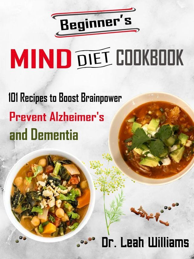  Beginner’s MIND Diet Cookbook(Kobo/電子書)