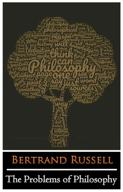 The Problems of Philosophy by Bertrand Russell "The New Annotated Classic Edition"(Kobo/電子書)