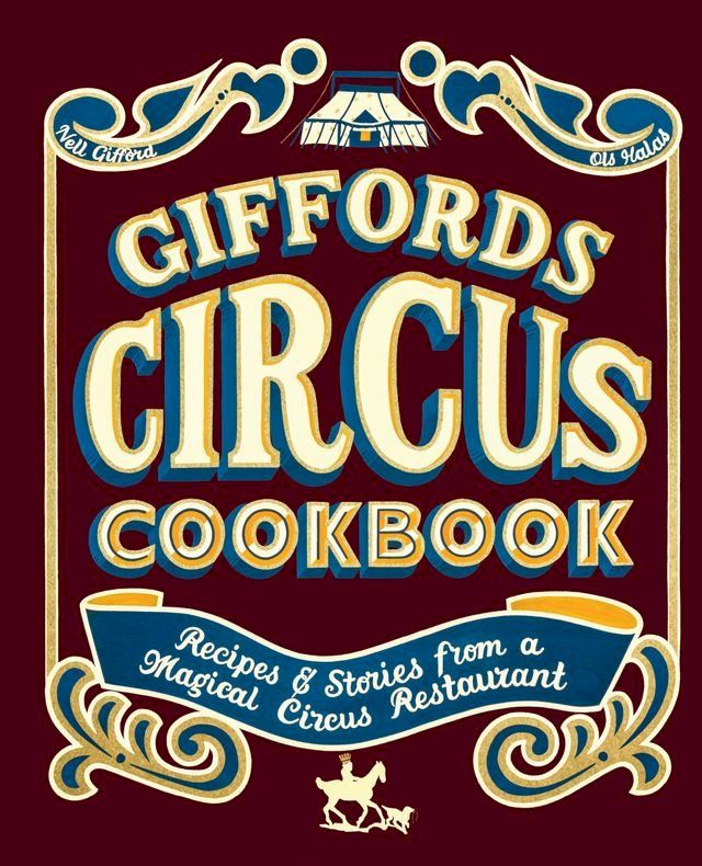  Giffords Circus Cookbook(Kobo/電子書)