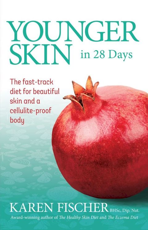 Younger Skin in 28 Days(Kobo/電子書)