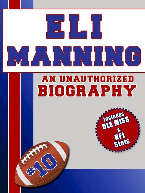 Eli Manning: An Unauthorized Biography(Kobo/電子書)