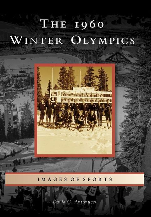 The 1960 Winter Olympics(Kobo/電子書)