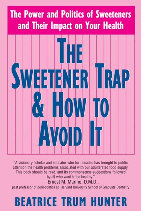 The Sweetener Trap & How to Avoid It(Kobo/電子書)